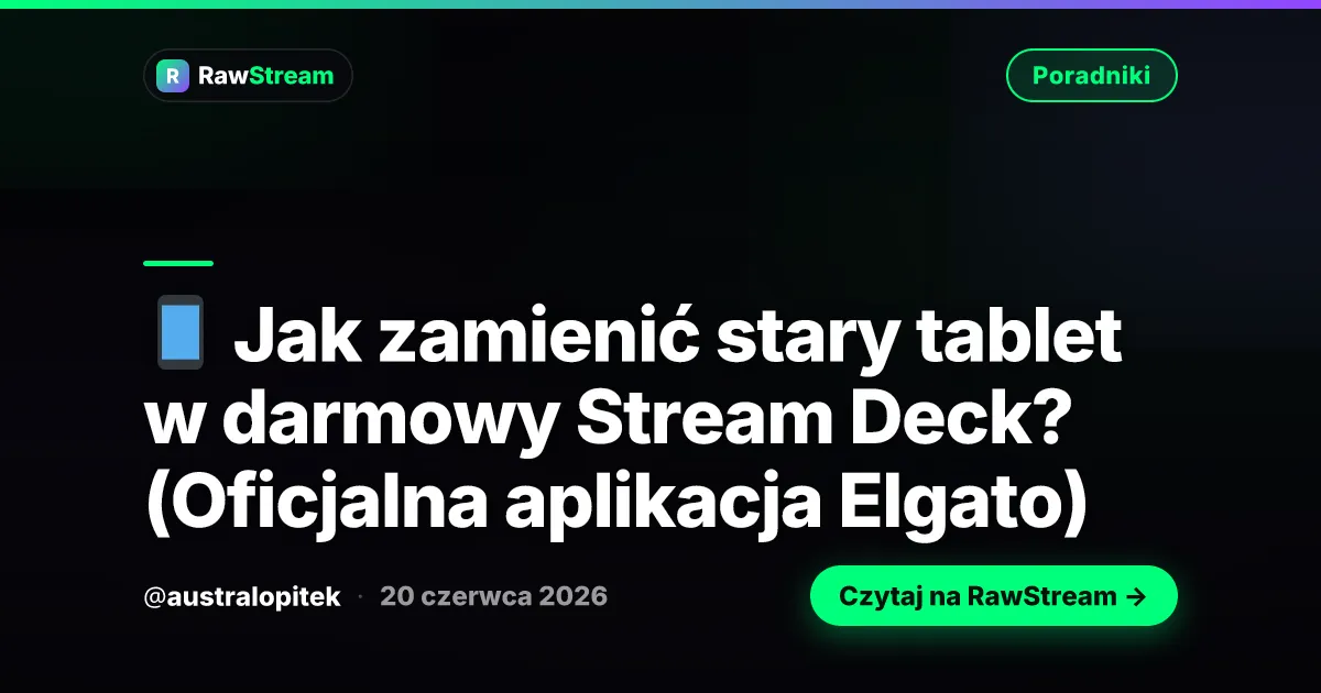 Jak zamienić stary tablet w darmowy Stream Deck?